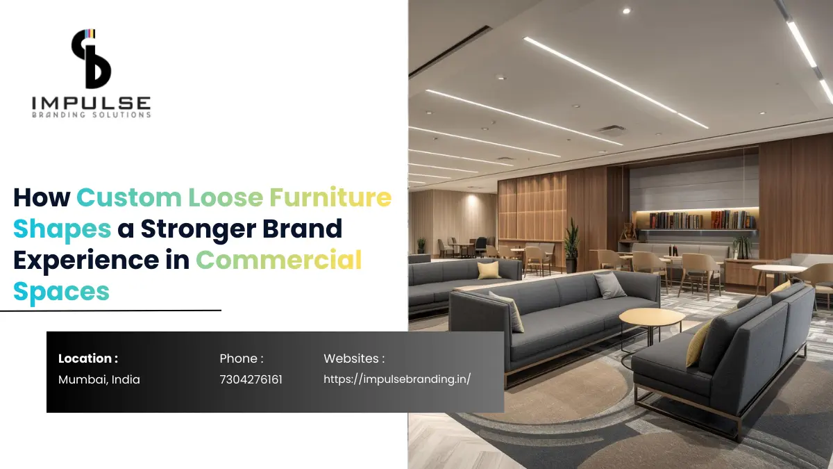 How Custom Loose Furniture Builds a Powerful Brand Identity